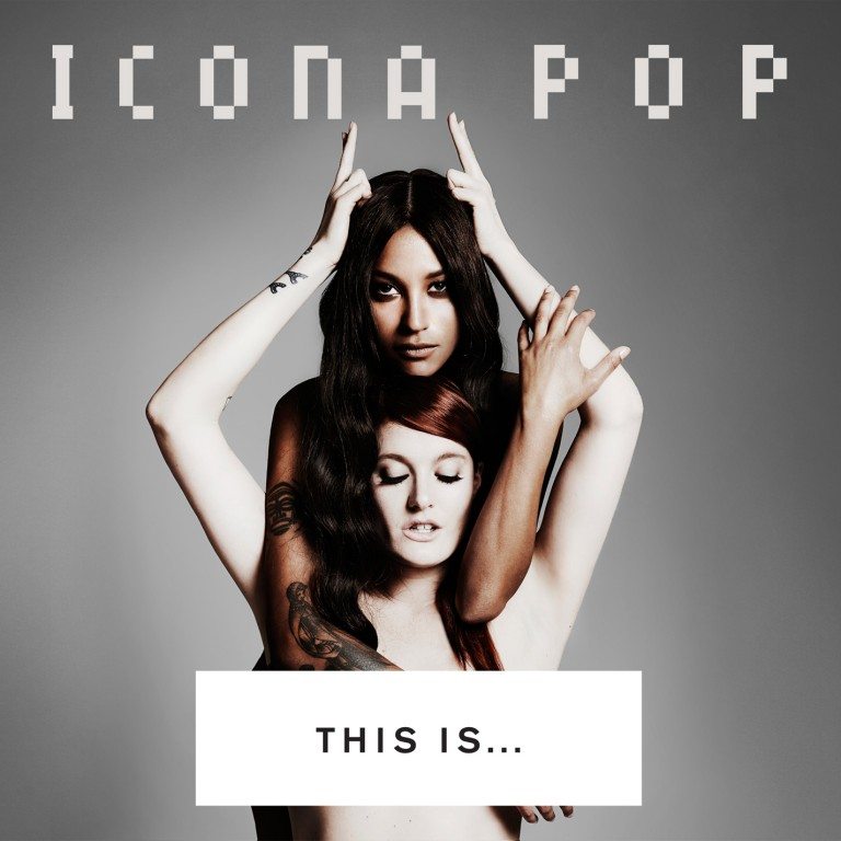 This Is…Icona Pop