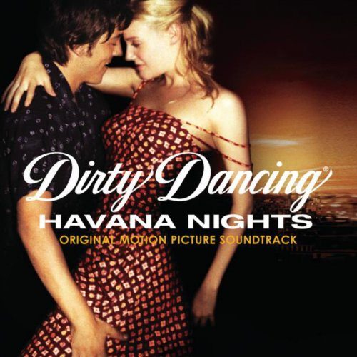 Dirty Dancing 2 Original Motion Picture Soundtrack