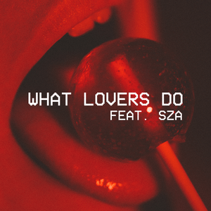 What Lovers Do (feat.SZA)